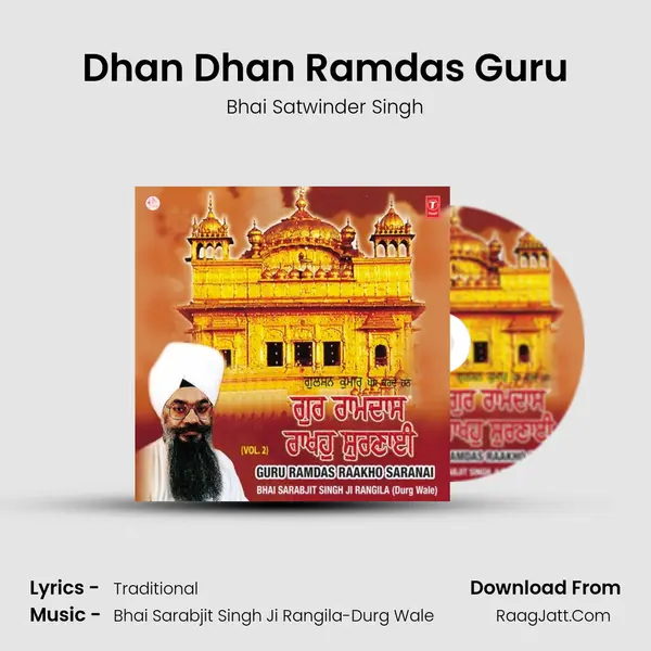 Dhan Dhan Ramdas Guru Song mp3 | Bhai Satwinder Singh