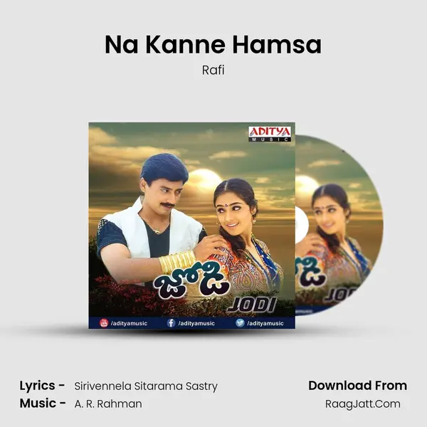 Na Kanne Hamsa Song mp3 | Rafi