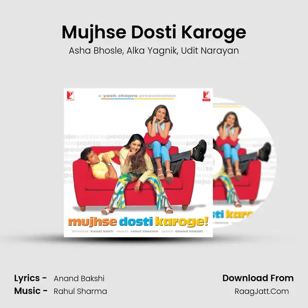 Mujhse Dosti Karoge Song mp3 | Asha Bhosle