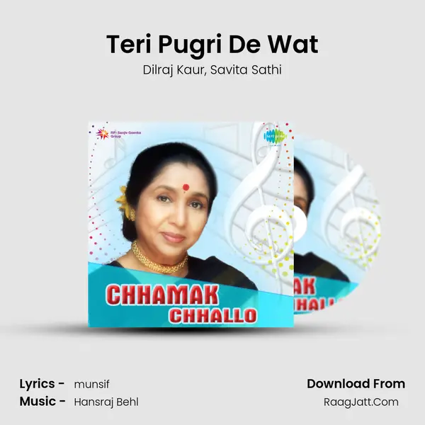 Teri Pugri De Wat Song mp3 | Dilraj Kaur