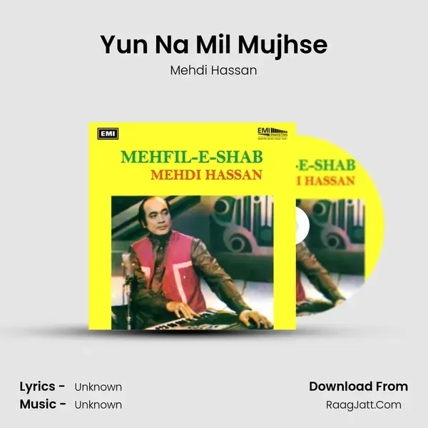 Yun Na Mil Mujhse Song mp3 | Mehdi Hassan