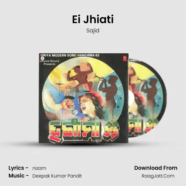 Ei Jhiati Song mp3 | Sajid