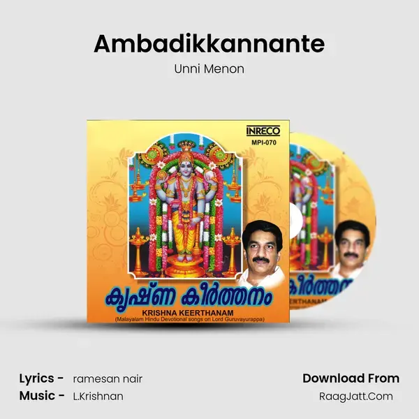 Ambadikkannante Song mp3 | Unni Menon