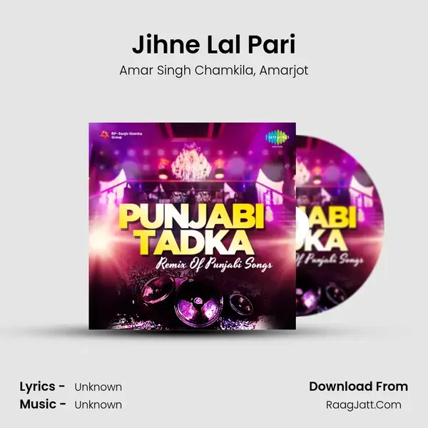 Jihne Lal Pari Song mp3 | Amar Singh Chamkila