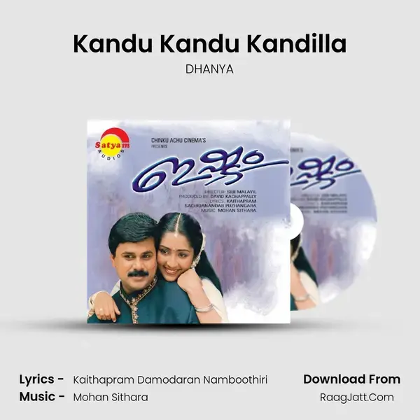 Kandu Kandu Kandilla Song mp3 | DHANYA