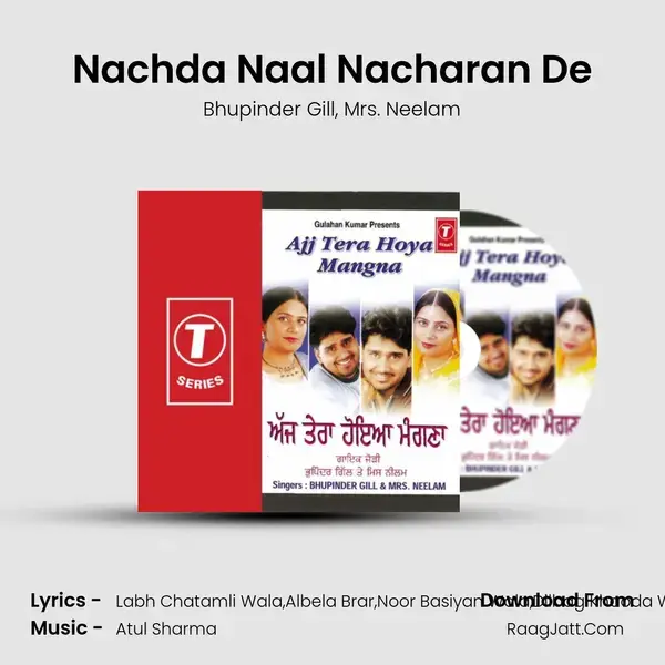 Nachda Naal Nacharan De Song mp3 | Bhupinder Gill