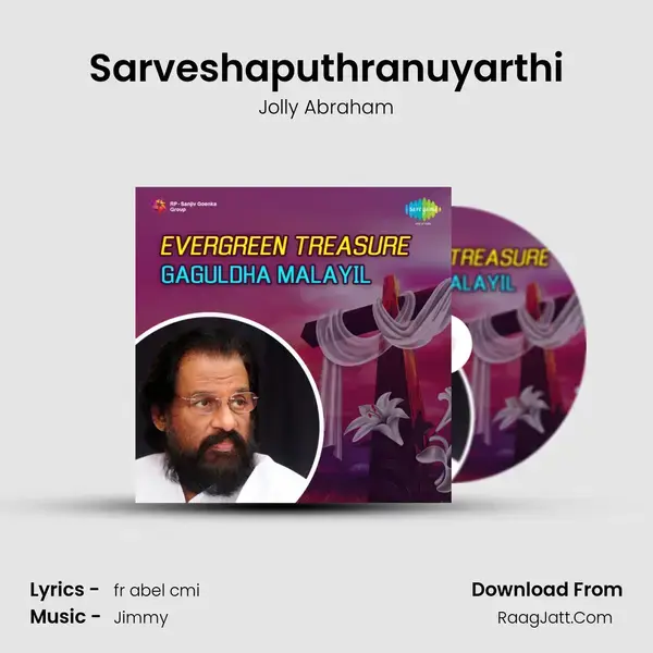 Sarveshaputhranuyarthi Song mp3 | Jolly Abraham