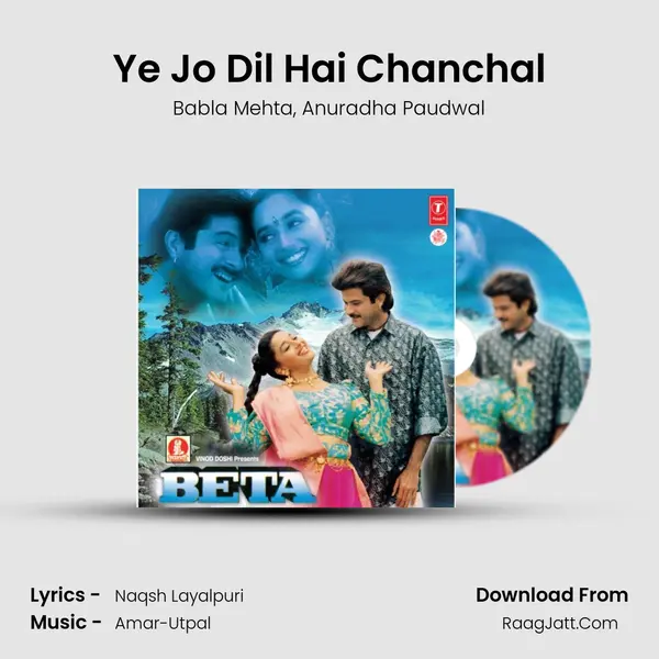 Ye Jo Dil Hai Chanchal Song mp3 | Babla Mehta