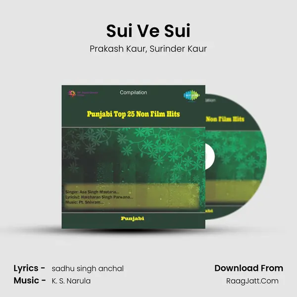 Sui Ve Sui Song mp3 | Prakash Kaur