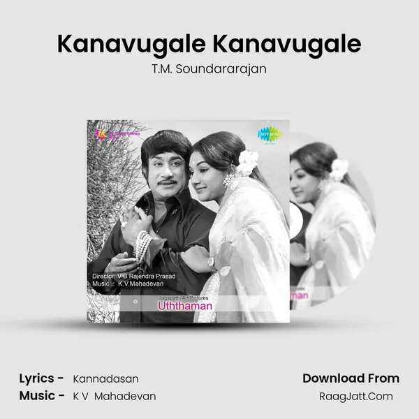 Kanavugale Kanavugale Song mp3 | T.M. Soundararajan