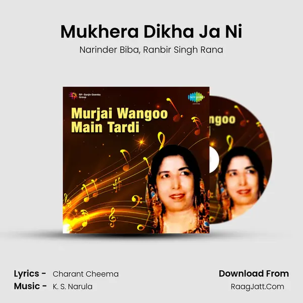 Mukhera Dikha Ja Ni Song mp3 | Narinder Biba