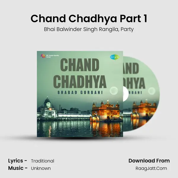 Chand Chadhya Part 1 Song mp3 | Bhai Balwinder Singh Rangila