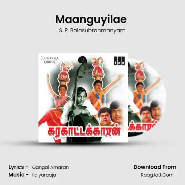 Maanguyilae (Solo) Song mp3 | S. P. Balasubrahmanyam