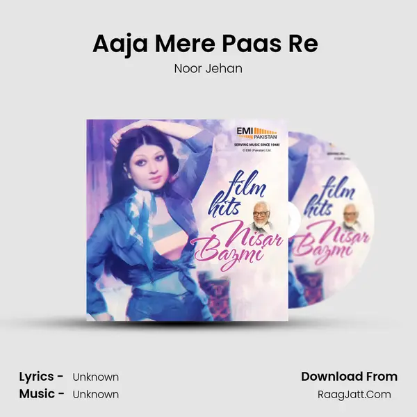 Aaja Mere Paas Re (from 