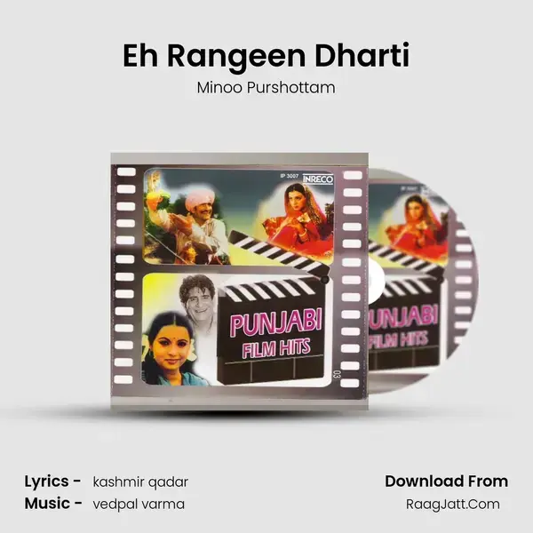 Eh Rangeen Dharti Song mp3 | Minoo Purshottam