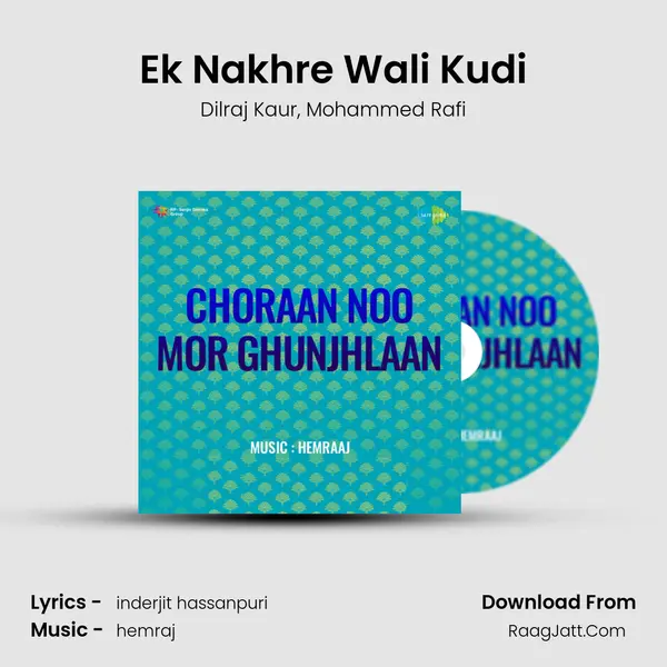 Ek Nakhre Wali Kudi Song mp3 | Dilraj Kaur