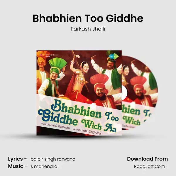 Bhabhien Too Giddhe Song mp3 | Parkash Jhalli