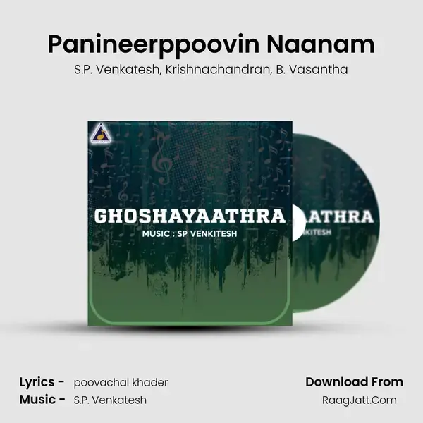 Panineerppoovin Naanam Song mp3 | S.P. Venkatesh