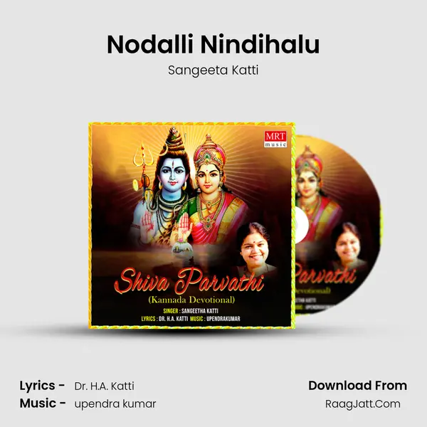 Nodalli Nindihalu Song mp3 | Sangeeta Katti