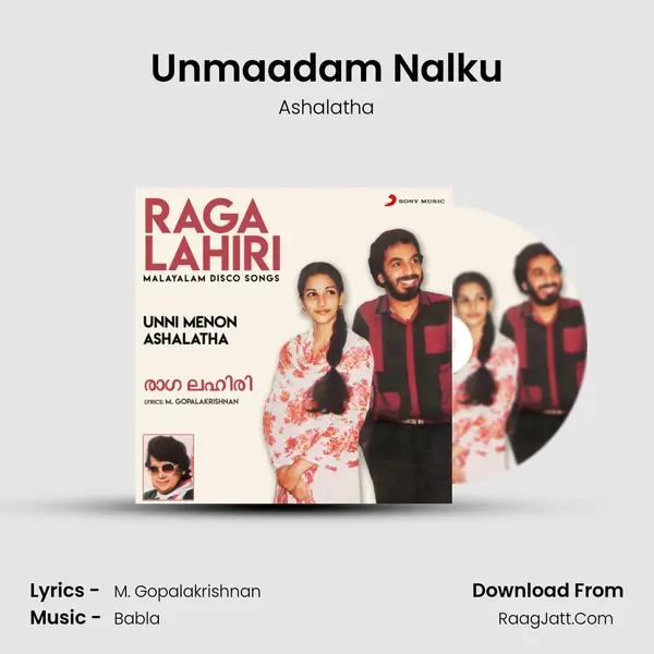 Unmaadam Nalku Song mp3 | Ashalatha