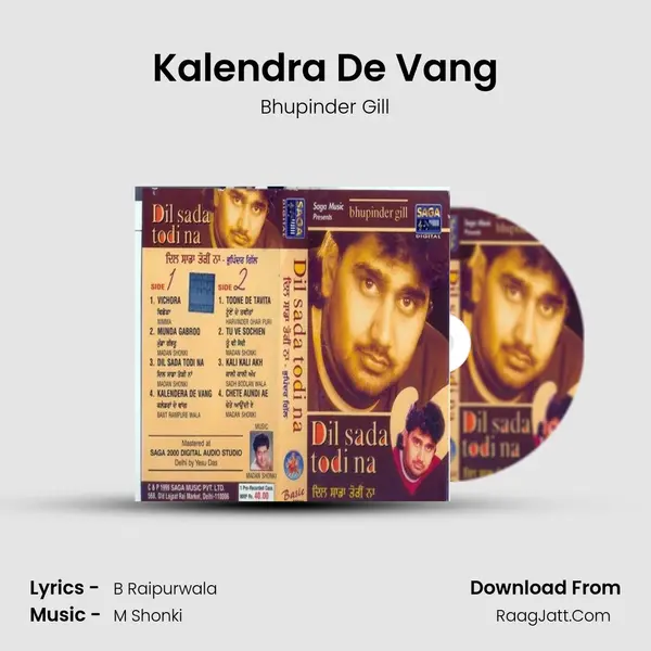 Kalendra De Vang Song mp3 | Bhupinder Gill