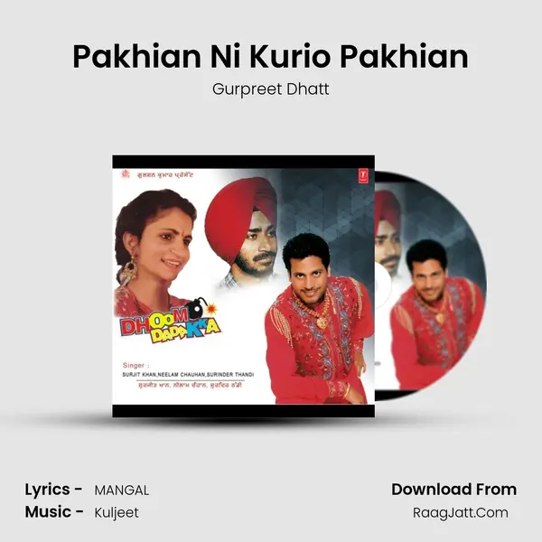 Pakhian Ni Kurio Pakhian Song mp3 | Gurpreet Dhatt