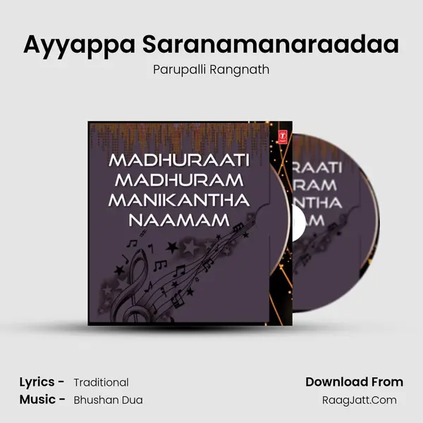 Ayyappa Saranamanaraadaa Song mp3 | Parupalli Rangnath