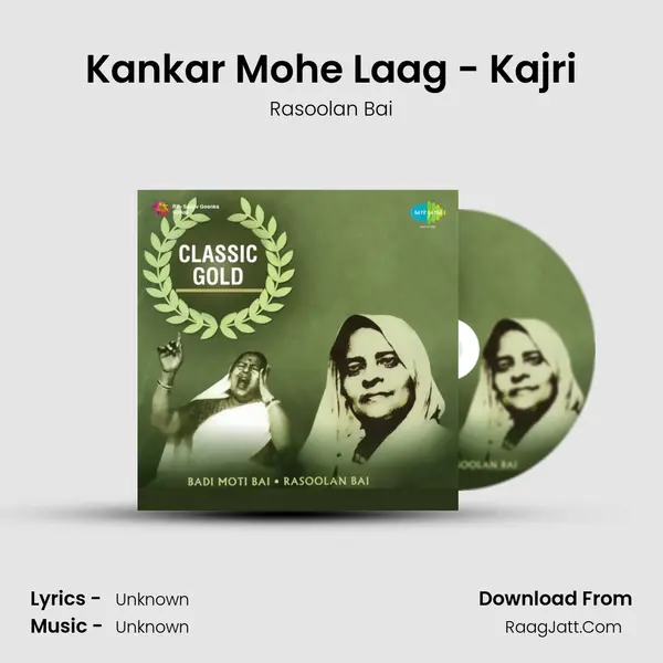 Kankar Mohe Laag - Kajri Song mp3 | Rasoolan Bai