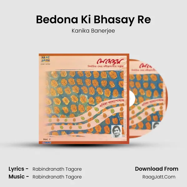 Bedona Ki Bhasay Re Song mp3 | Kanika Banerjee