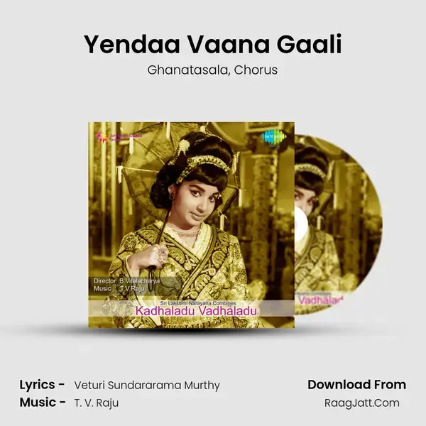 Yendaa Vaana Gaali Song mp3 | Ghanatasala