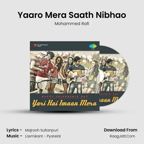 Yaaro Mera Saath Nibhao Song mp3 | Mohammed Rafi