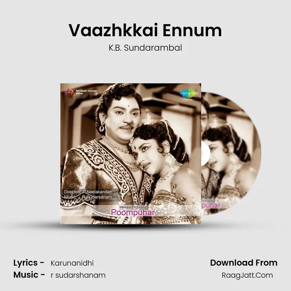 Vaazhkkai Ennum Song mp3 | K.B. Sundarambal