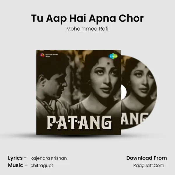 Tu Aap Hai Apna Chor Song mp3 | Mohammed Rafi