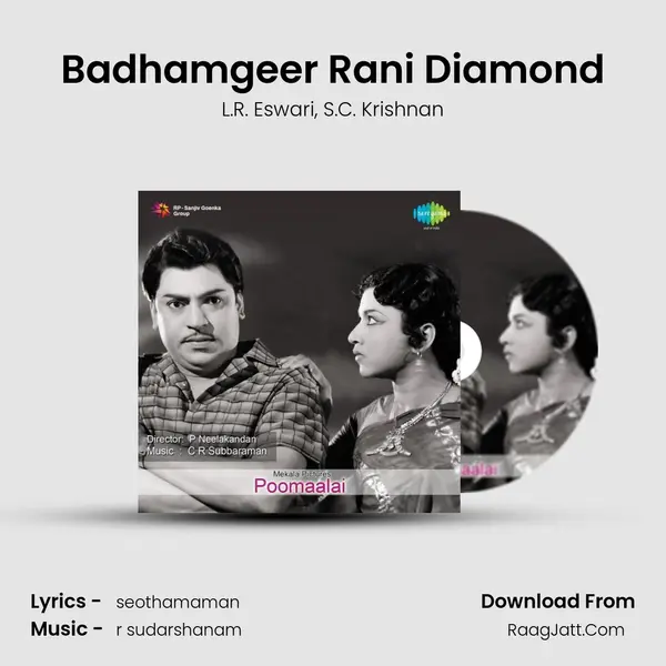 Badhamgeer Rani Diamond Song mp3 | L.R. Eswari