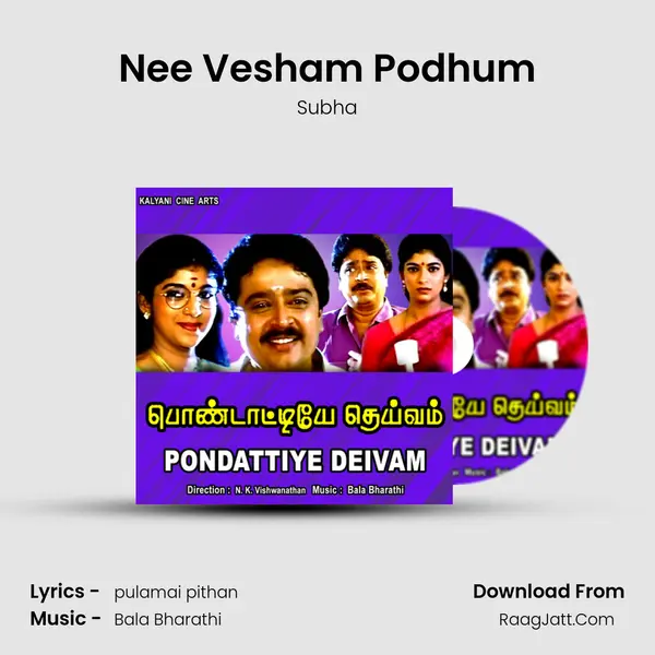 Nee Vesham Podhum Song mp3 | Subha