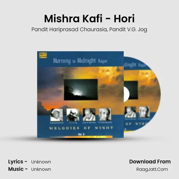 Mishra Kafi - Hori Song mp3 | Pandit Hariprasad Chaurasia