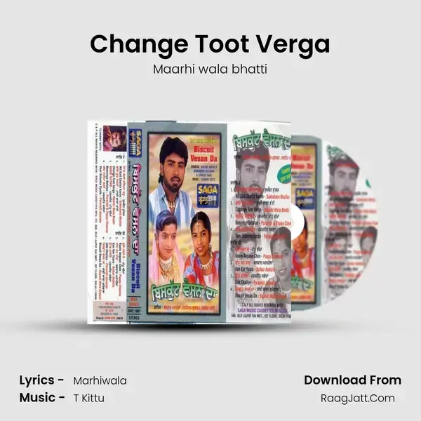 Change Toot Verga Song mp3 | Maarhi wala bhatti