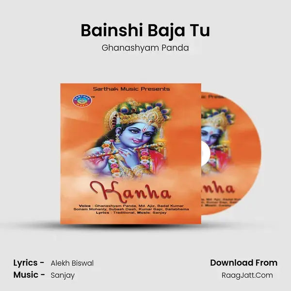 Bainshi Baja Tu Song mp3 | Ghanashyam Panda