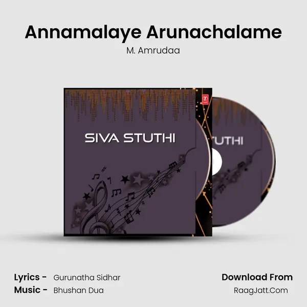 Annamalaye Arunachalame Song mp3 | M. Amrudaa