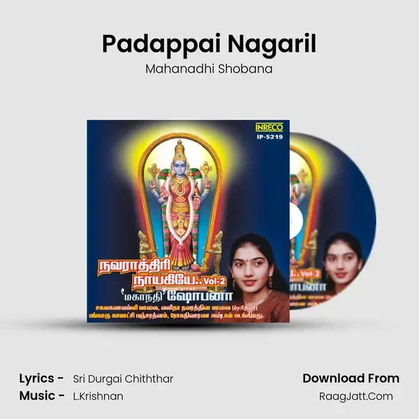 Padappai Nagaril Song mp3 | Mahanadhi Shobana