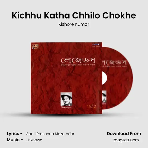 Kichhu Katha Chhilo Chokhe Song mp3 | Kishore Kumar