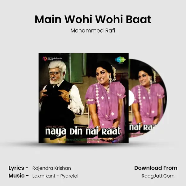 Main Wohi Wohi Baat Song mp3 | Mohammed Rafi