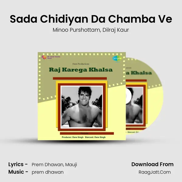 Sada Chidiyan Da Chamba Ve Song mp3 | Minoo Purshottam