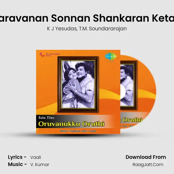 Saravanan Sonnan Shankaran Ketan Song mp3 | K J Yesudas