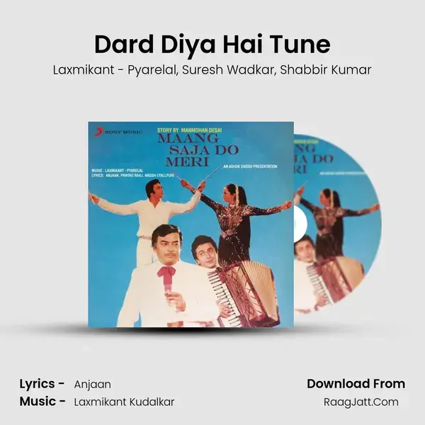 Dard Diya Hai Tune Song mp3 | Laxmikant - Pyarelal