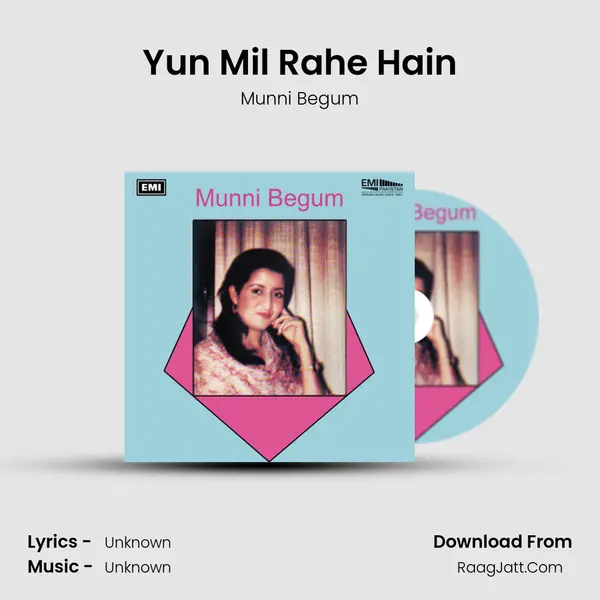 Yun Mil Rahe Hain Song mp3 | Munni Begum