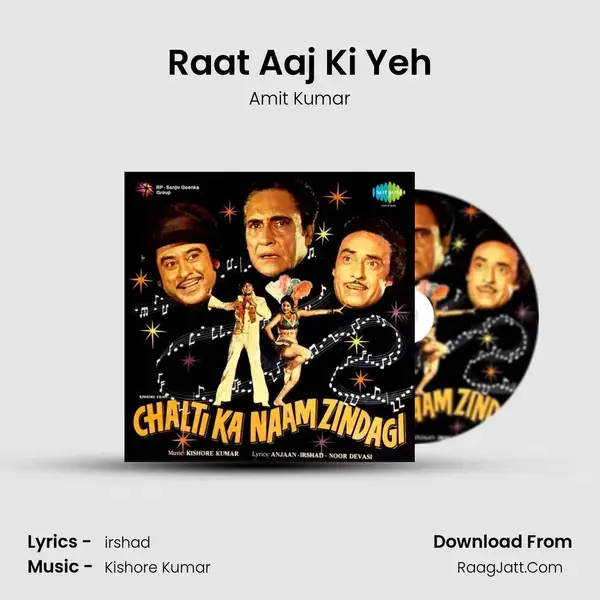 Raat Aaj Ki Yeh Song mp3 | Amit Kumar