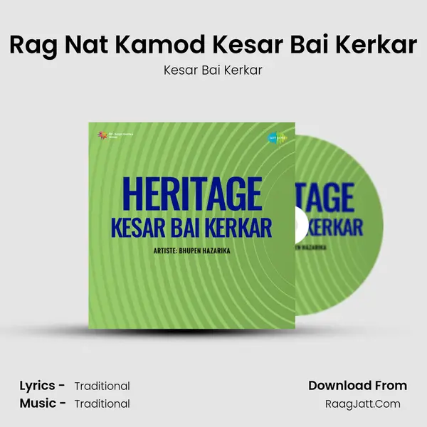 Rag Nat Kamod Kesar Bai Kerkar Song mp3 | Kesar Bai Kerkar