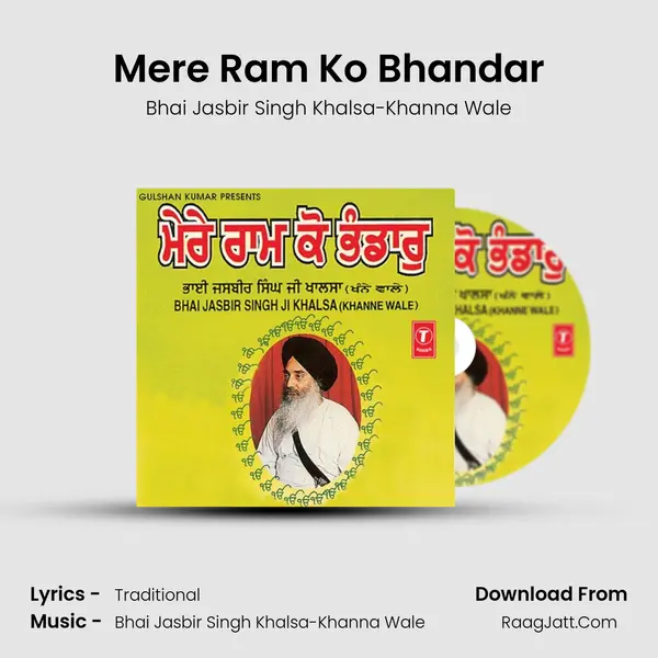 Mere Ram Ko Bhandaar - Bhai Jasbir Singh Khalsa-Khanna Wale