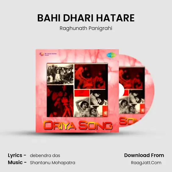 BAHI DHARI HATARE mp3 song